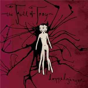 The Fall Of Troy - Doppelgänger Mp3