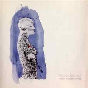 Neva Dinova - The Hate Yourself Change Mp3