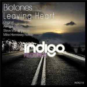 Biotones - Leaving Heart Mp3