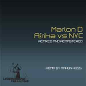 Marlon D. - Afrika Vs NYC (Remixed And Remastered) Mp3