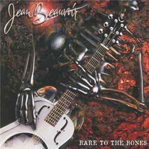 Jean Beauvoir - Bare To The Bones Mp3