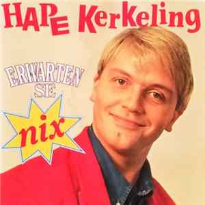 Hape Kerkeling - Erwarten Se Nix Mp3