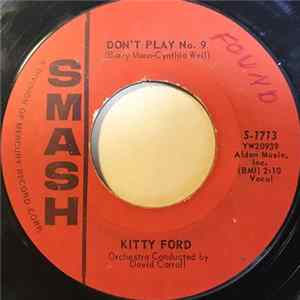 Kitty Ford - Don't Play No. 9 Mp3