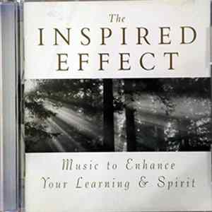 Various - The Inspired Effect: Music To Enhance Your Learning & Spirit Mp3