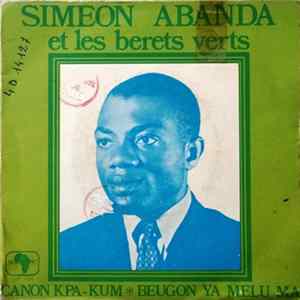Abanda Siméon, Et Les Berets Verts - Canon Kpa-Kum / Beugon Ya Melu Ma Mp3
