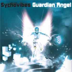 Sychovibes - Guardian Angel Mp3