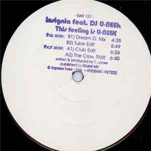 Insignia Feat. DJ U-Neek - This Feeling Is U-Neek Mp3