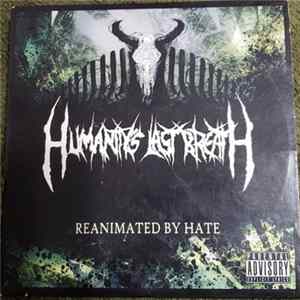 Humanity's Last Breath - Reanimated By Hate Mp3