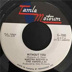 Martha Reeves & The Vandellas - Without You / Sweet Darlin' Mp3