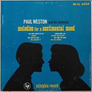 Paul Weston And His Orchestra - Melodies For A Sentimental Mood Mp3