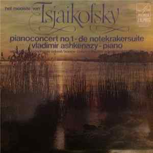Peter Iljitsj Tsjaikofsky - Het mooiste van Tsjaikofsky Mp3
