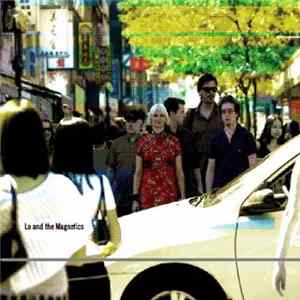 Lo and The Magnetics - A Part Mp3