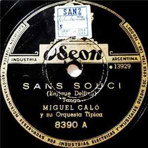 Miguel Caló Y Su Orquesta Típica - Sans Souci / En Tus Ojos de Cielo Mp3