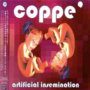 Coppe' - Artificial Insemination Mp3