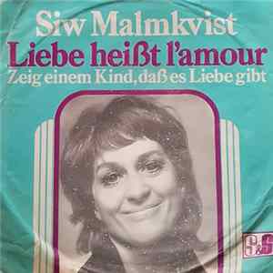 Siw Malmkvist - Liebe Heißt L'amour Mp3