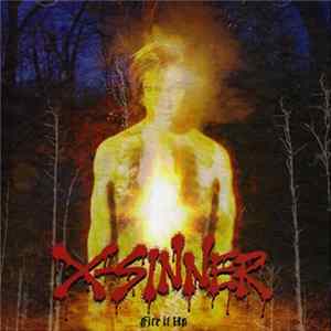 X-Sinner - Fire It Up Mp3
