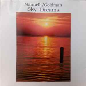 Mannelli / Goldman - Sky Dreams Mp3
