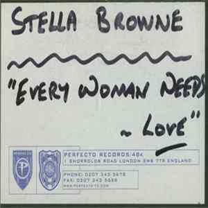 Stella Browne - Every Woman Needs Love Mp3