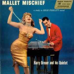 Harry Breuer And His Quintet - Mallet Mischief Mp3