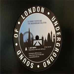 DJ Danny Foster And Underground Solution - 2014 EP Mp3