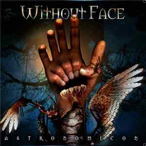 Without Face - Astronomicon Mp3