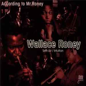 Wallace Roney - Seth Air / Intuition Mp3
