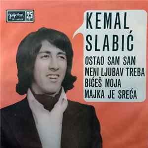 Kemal Slabić - Ostao Sam Sam Mp3