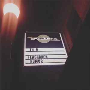Flashback Humor - Spacebar (2/10/17) Mp3