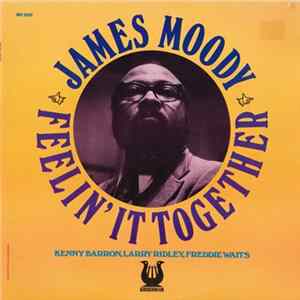 James Moody - Feelin' It Together Mp3