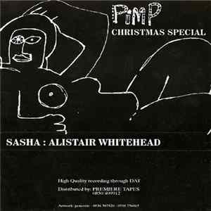 Sasha : Allister Whitehead - Pimp Christmas Special Mp3