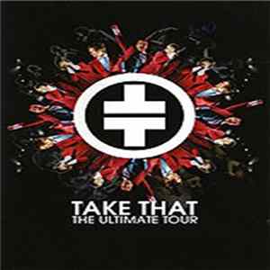 Take That - The Ultimate Tour Mp3