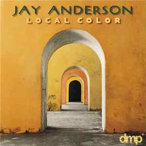 Jay Anderson - Local Color Mp3
