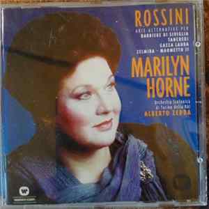 Rossini, Marilyn Horne, Orchestra Sinfonica Di Torino Della RAI, Alberto Zedda - Arie Alternative Mp3