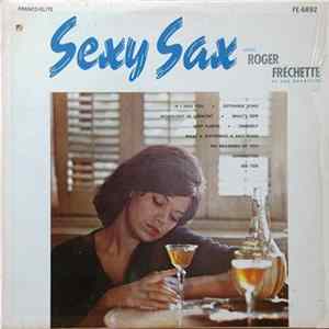 Roger Frechette - Sexy Sax Mp3
