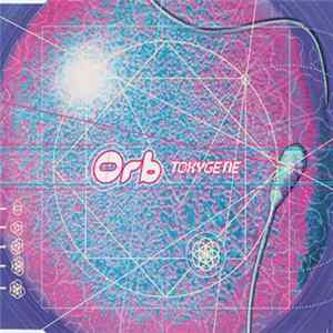Orb - Toxygene Mp3