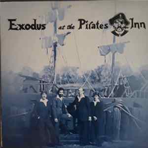 Exodus - At The Pirates Inn Mp3