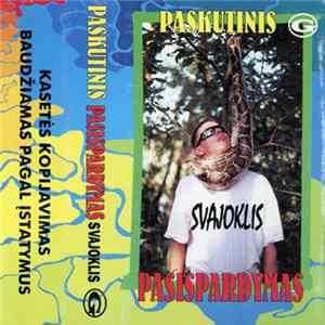 Svajoklis - Paskutinis Pasispardymas Mp3