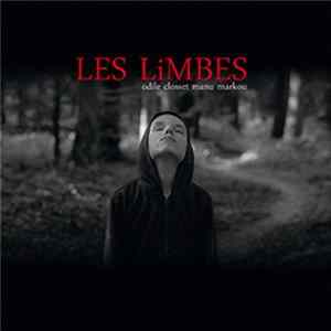 ODILE CLOSSET MANU MARKOU - LES LIMBES Mp3