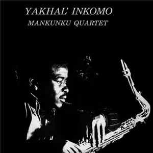 Mankunku Quartet - Yakhal' Inkomo Mp3