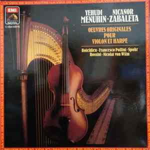 Nicanor Zabaleta, Yehudi Menuhin - Oeuvres Originales Pour Violon Et Harpe Mp3