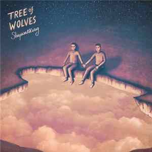 Tree Of Wolves - Sleepwalking Mp3