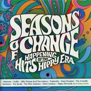 Various - Seasons Of Change: Happening Hits Of The Hippy Era Mp3