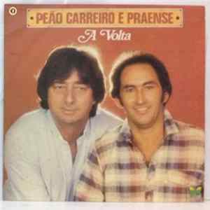 Peão Carreiro & Praense - A Volta Mp3