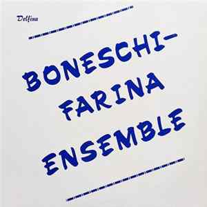 Boneschi-Farina Ensemble - Boneschi-Farina Ensemble Mp3