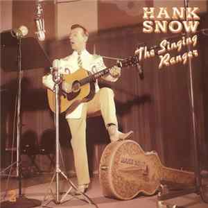 Hank Snow - The Singing Ranger 2 Mp3