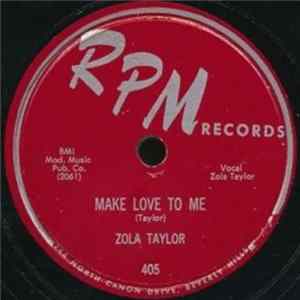 Zola Taylor - Make Love To Me / Oh, My Dear Mp3