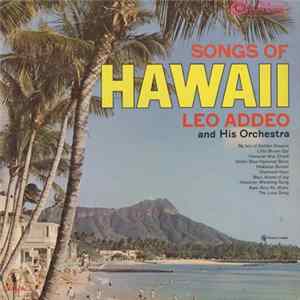 Leo Addeo And His Orchestra - Songs Of Hawaii Mp3