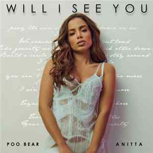 Poo Bear Feat. Anitta - Will I See You Mp3