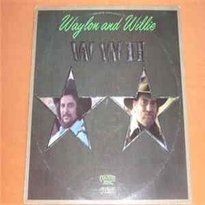 Waylon And Willie - WWII Mp3