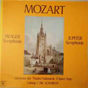Mozart - Orchester Des "Theatre National De l'Opéra" Paris Leitung: Carl Schuricht - Prager Symphonie / Jupiter Symphonie Mp3